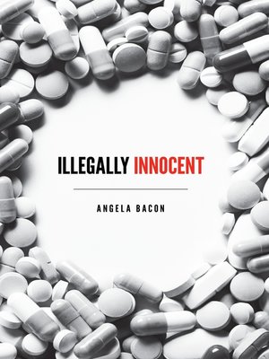 cover image of Illegally Innocent